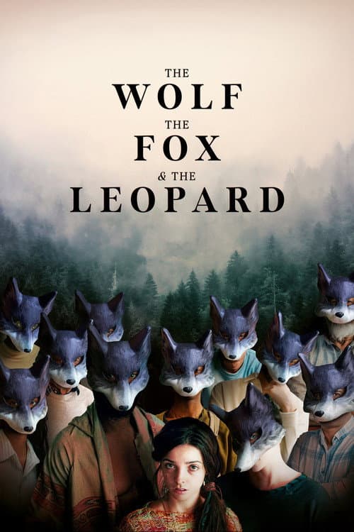 The Wolf, the Fox, and the Leopard poster