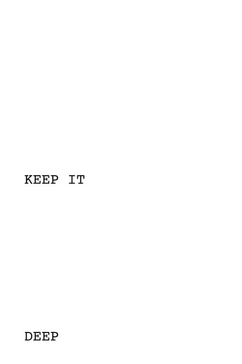 Keep It Deep poster