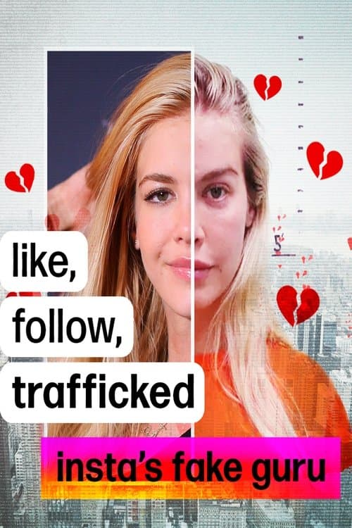 Like, Follow, Trafficked: Insta’s Fake Guru