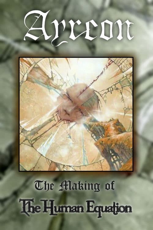 Ayreon: The Making of The Human Equation poster