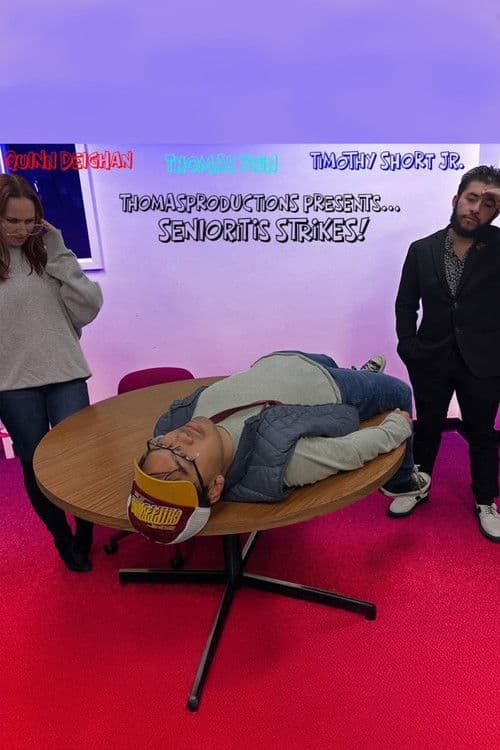 Senioritis Stikes! poster