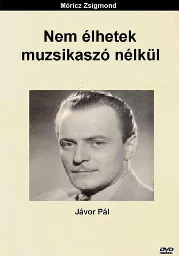 Nem élhetek muzsikaszó nélkül poster