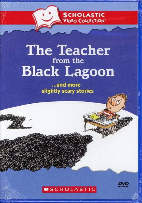The Teacher from the Black Lagoon… and More Slightly Scary Stories poster