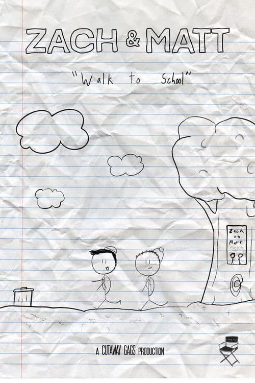 Zach and Matt Walk to School poster