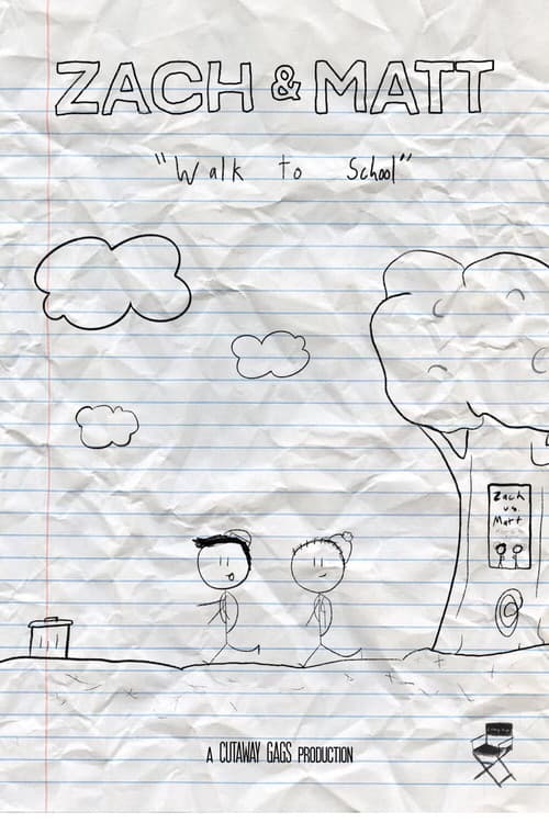 Zach and Matt Walk to School poster