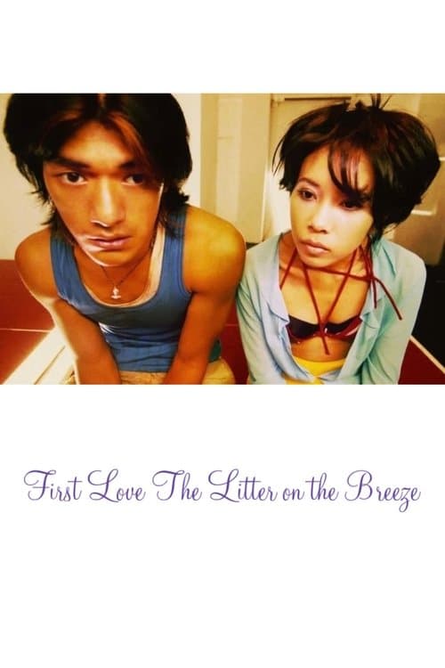 First Love: The Litter on the Breeze poster