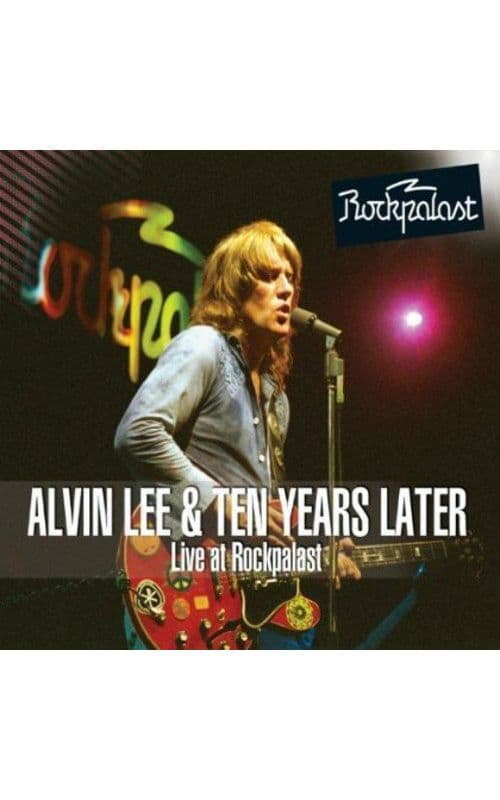 Alvin Lee & Ten Years Later: Live at Rockpalast 1978 poster