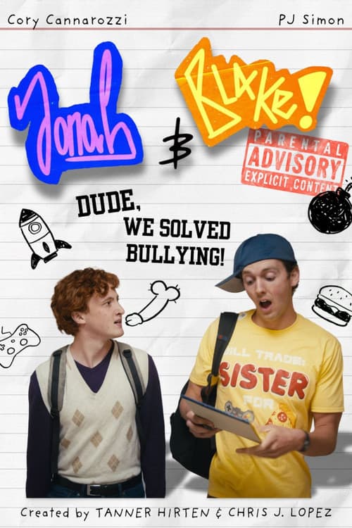 Jonah and Blake in: Dude, We Solved Bullying! poster