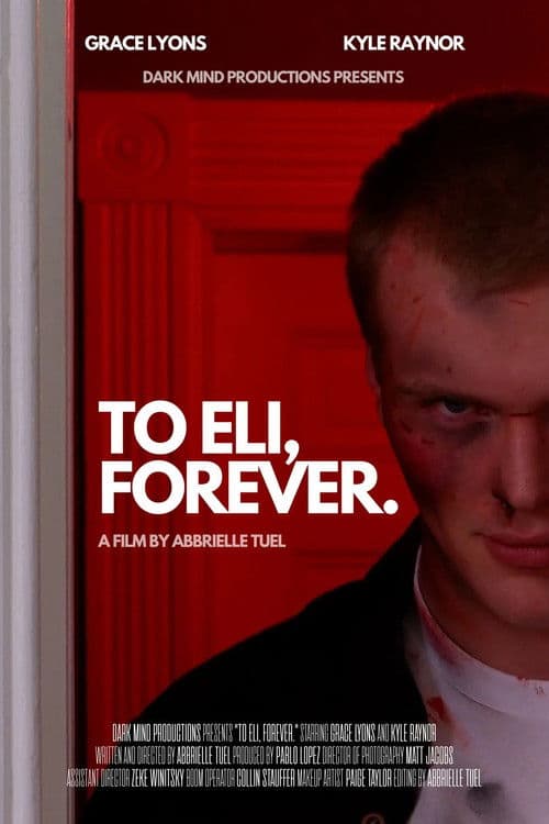 To Eli, Forever. poster