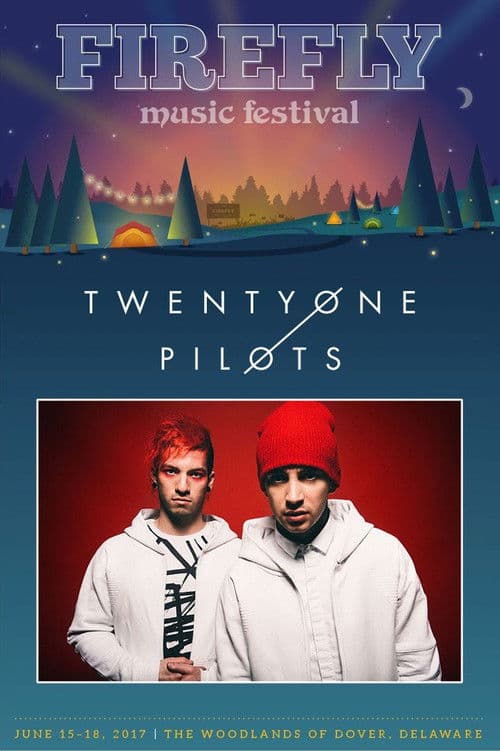 Twenty One Pilots: Firefly 2017 poster