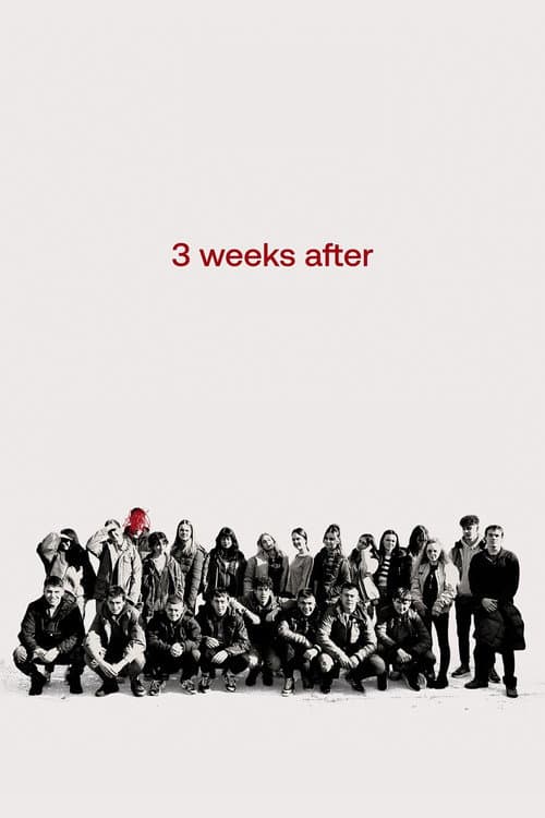 3 Weeks After poster