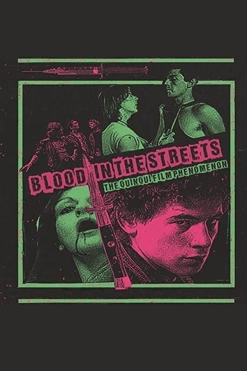 Blood in the Streets: The Quinqui Film Phenomenon poster