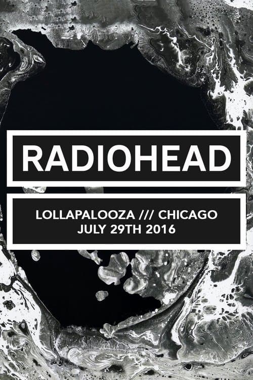 Radiohead: Lollapalooza Festival Chicago 2016 poster