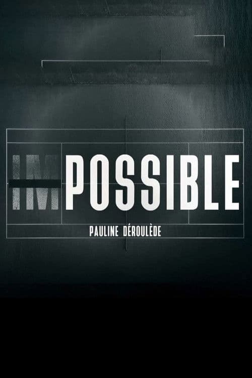 Impossible - Pauline Déroulède poster
