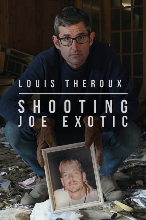 Louis Theroux: Shooting Joe Exotic poster