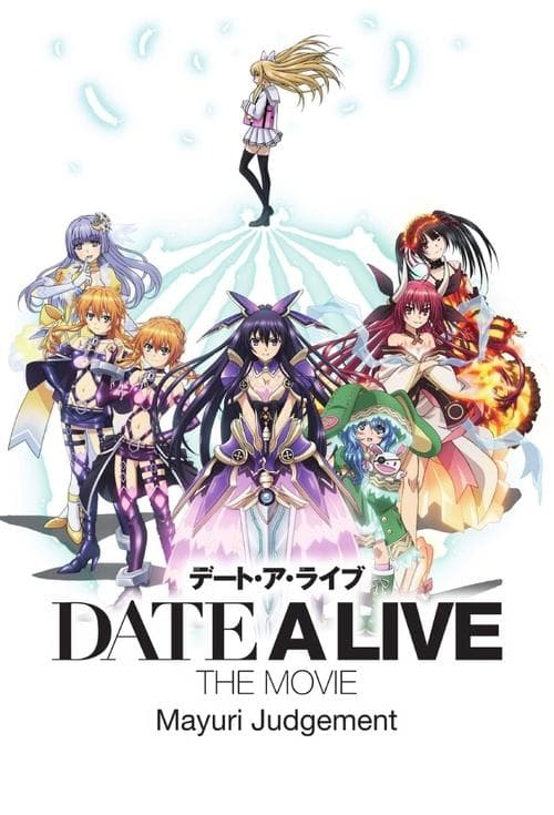 Date A Live: Mayuri Judgement poster