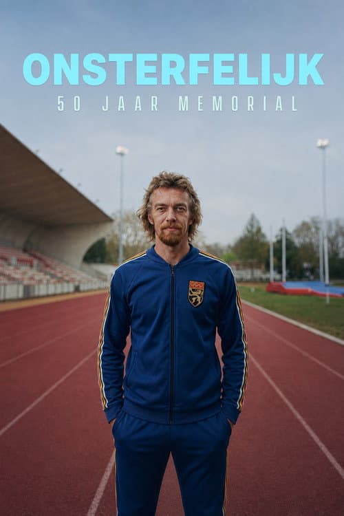 Onsterfelijk - 50 Jaar Memorial poster