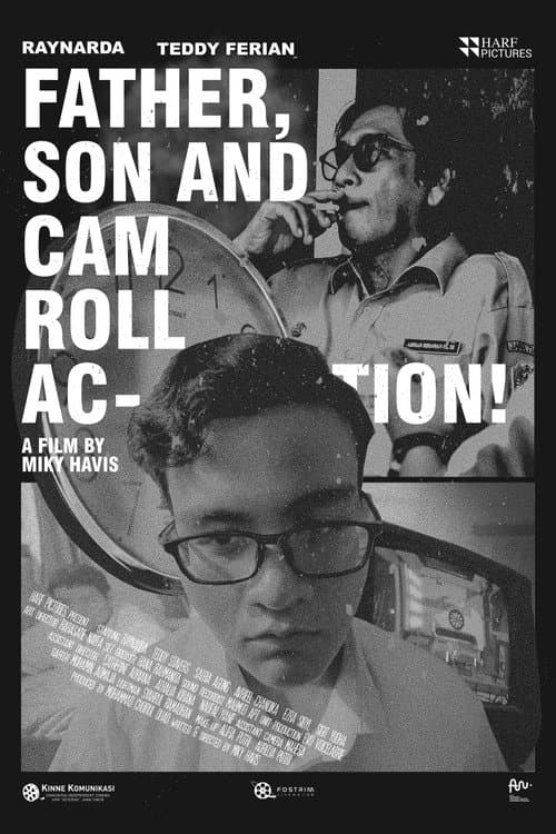Father, Son and Cam Roll Action! poster