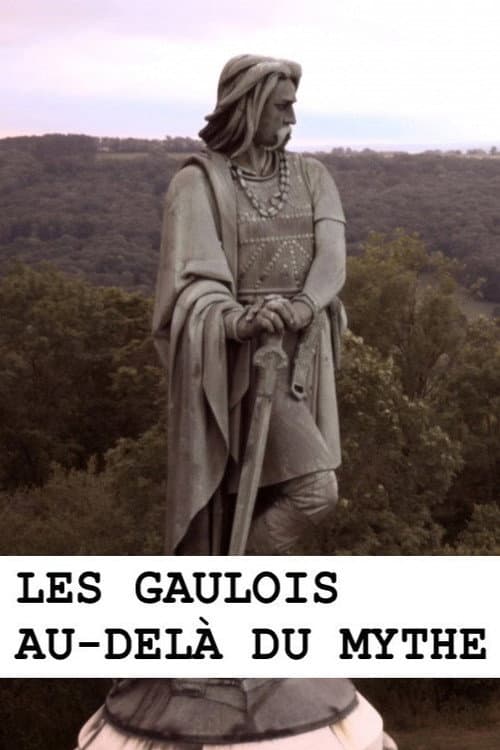 Les Gaulois au-delà du mythe poster