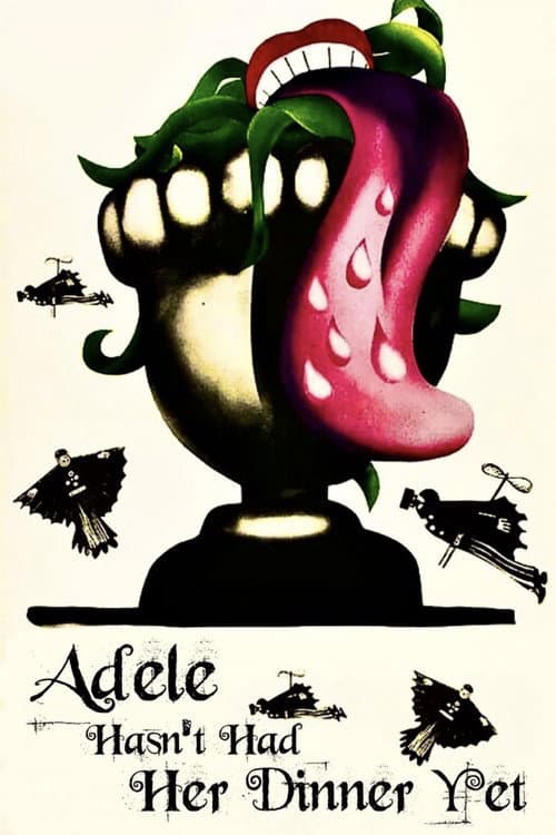 Adela Has Not Had Supper Yet poster