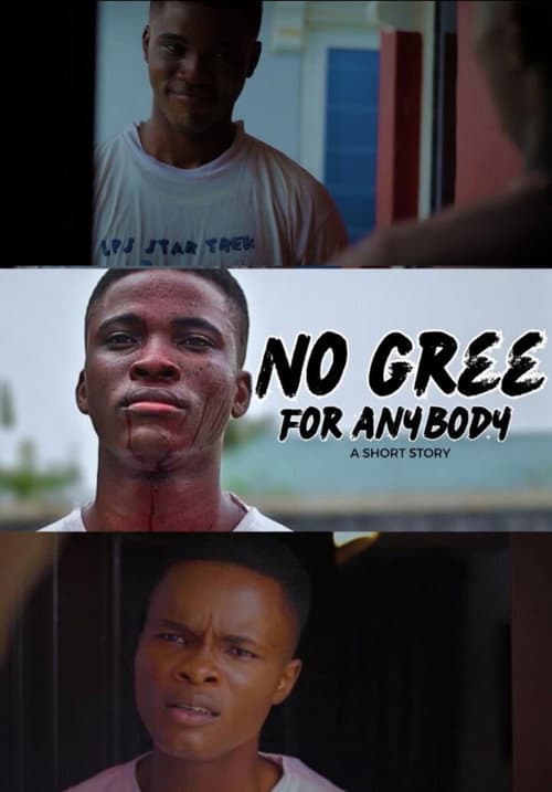No Gree for Anybody poster