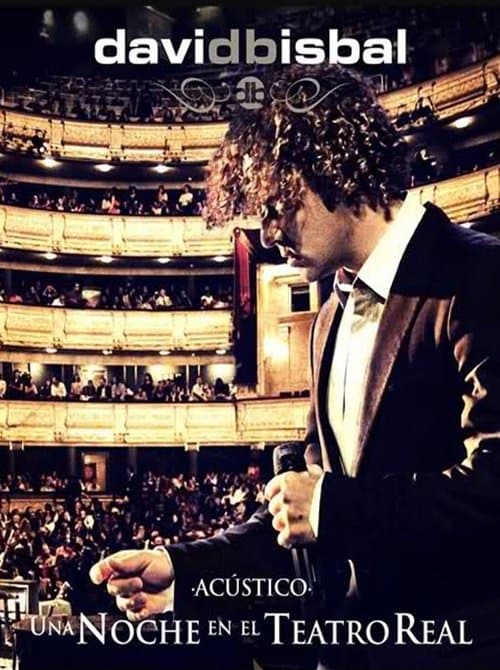 David Bisbal - Una noche en el teatro real poster
