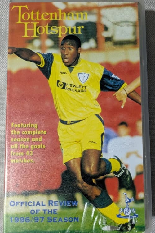 Tottenham Hotspur - Official Review Of The Season 1996-97 poster