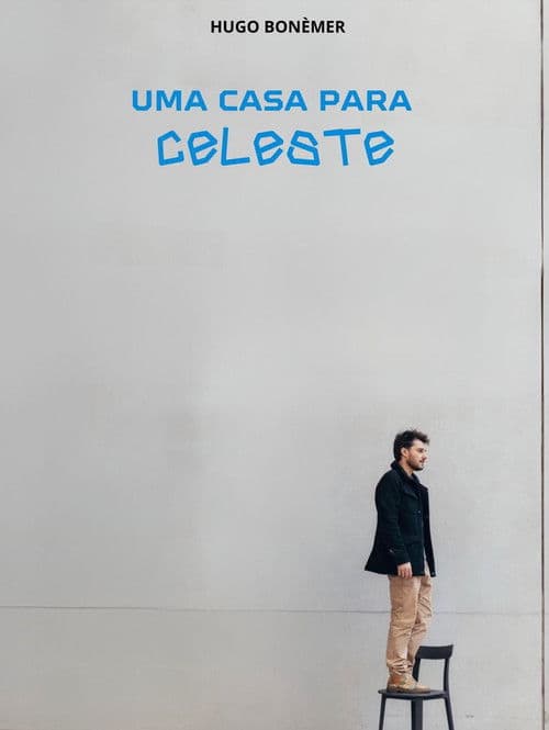 Uma Casa para Celeste poster