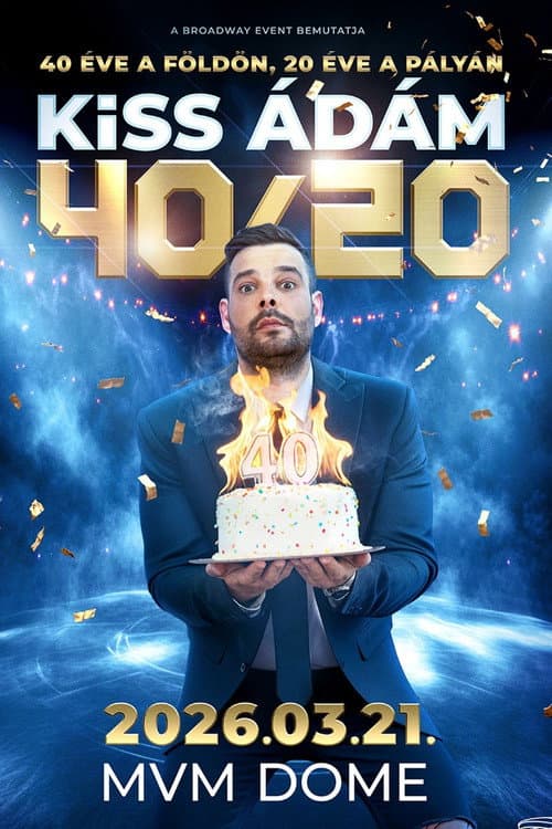 A Showder Klub bemutatja - 40/20 - Kiss Ádám poster
