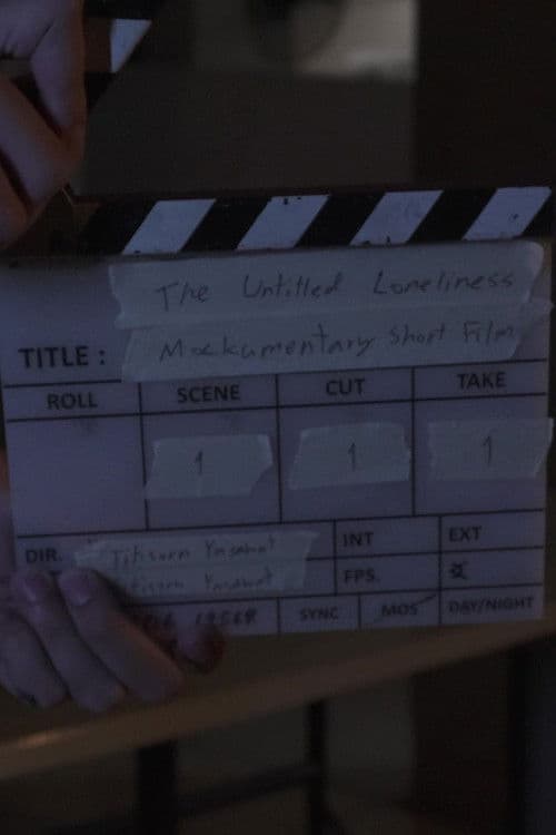 The Untitled Loneliness Mockumentary Short Film poster