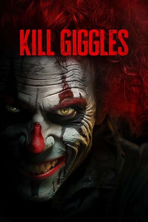 Kill Giggles poster