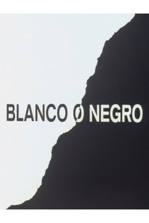 Blanco o negro poster