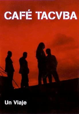 Café Tacvba - Un Viaje poster