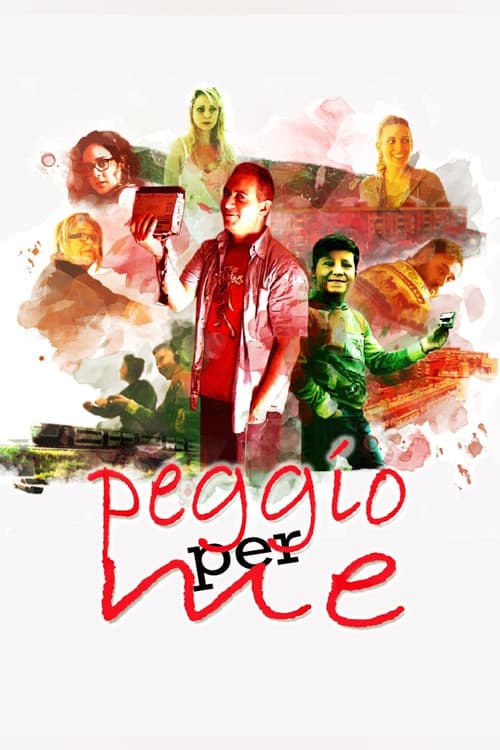 Peggio per Me poster