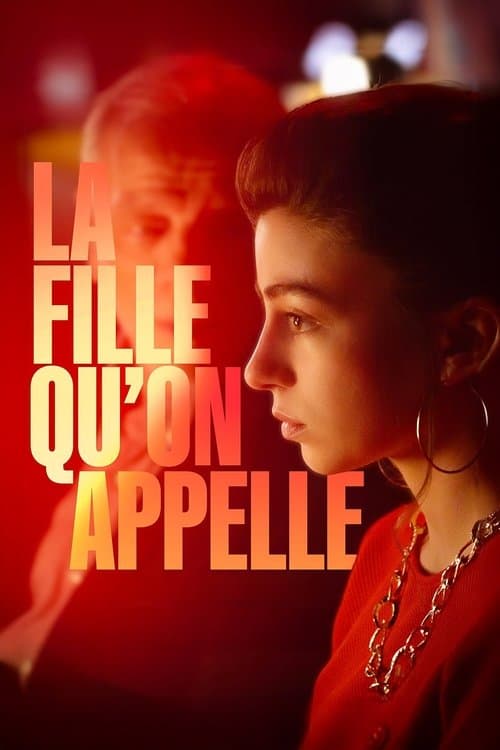 La Fille Qu'on Appelle poster