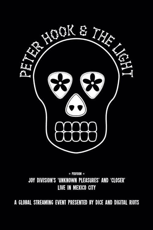 Peter Hook & The Light: Live in Mexico City poster