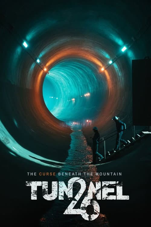 Tunnel 26: The Curse Beneath the Mountain poster
