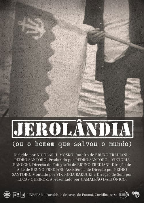 Jerolandia (Ou o homem que salvou o mundo)