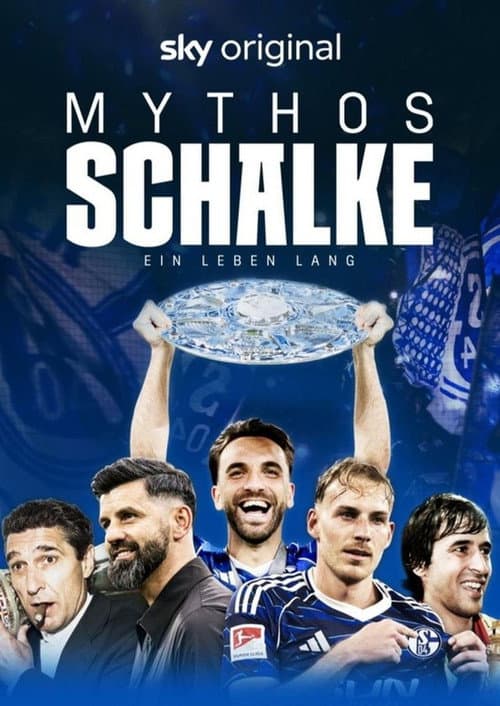 Myth Schalke - A life long poster