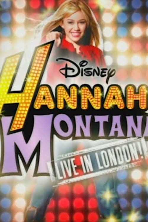 Hannah Montana Live in London poster