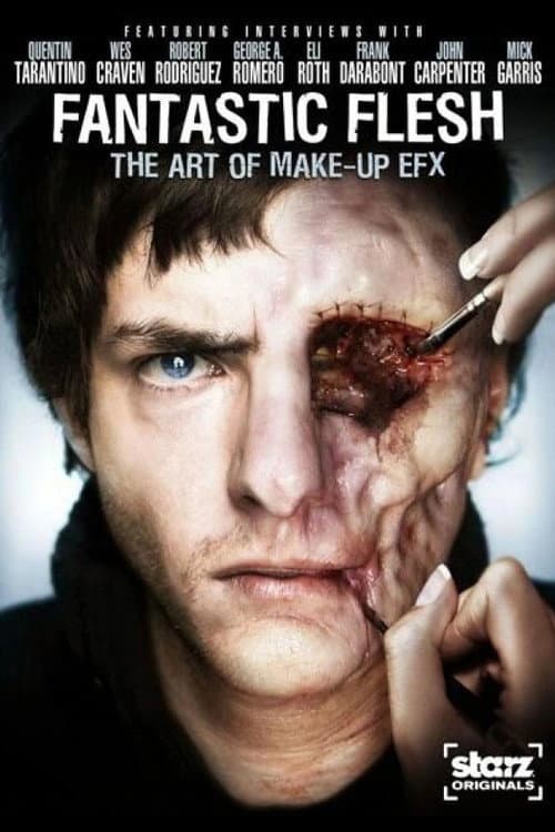 Fantastic Flesh: The Art of Make-Up EFX poster