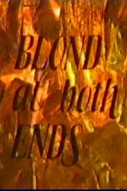 Blond at Both Ends poster