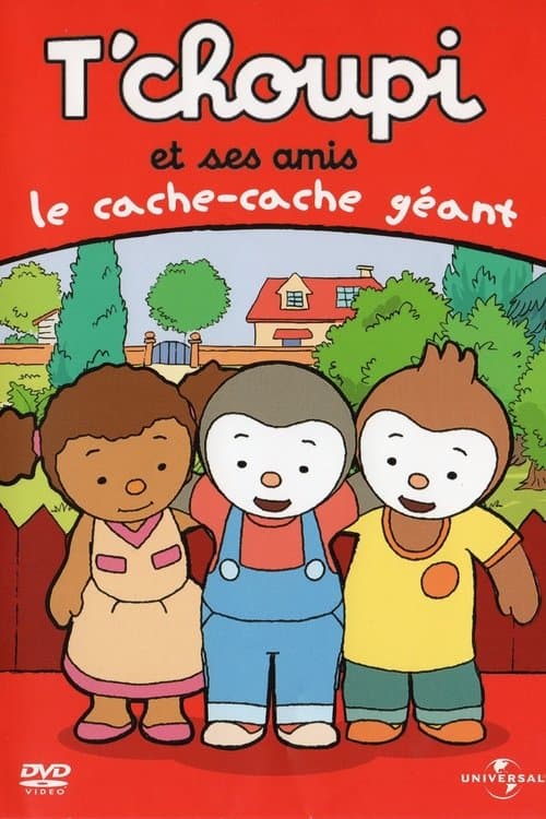 T'choupi et ses amis - Le cache-cache géant poster