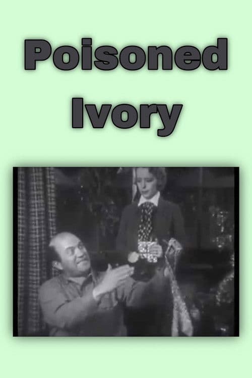 Poisoned Ivory poster
