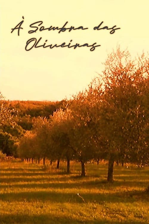À Sombra das Oliveiras