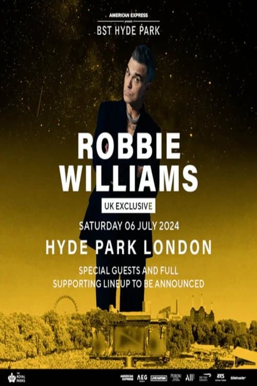Robbie Williams - Live @ BST Hyde Park London poster