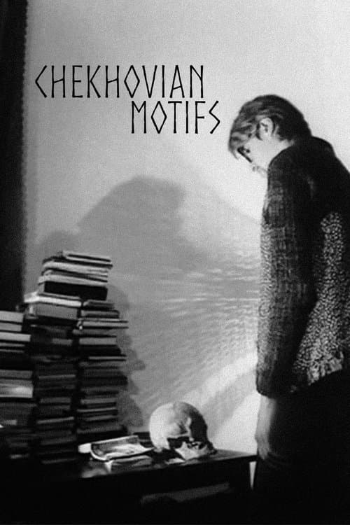 Chekhovian Motifs poster