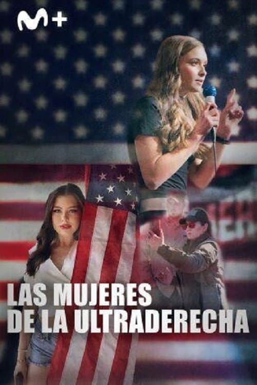 Las mujeres de la ultraderecha poster