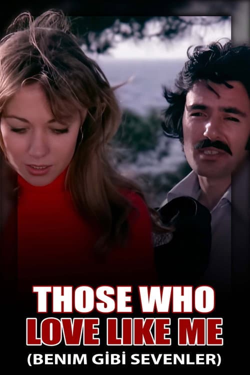 Those Who Love Like Me poster