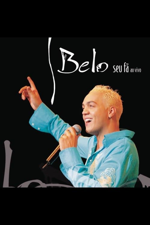 Belo Ao Vivo: Seu Fã poster